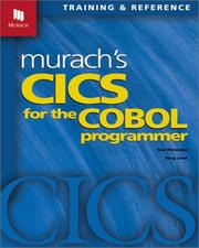 Murach's CICS for the COBOL programmer by Raul Menendez, Doug Lowe