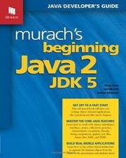 Cover of: Murach's Beginning Java 2, JDK 5 by Doug Lowe, Joel Murach, Andrea Steelman