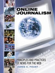 Cover of: Online journalism: principles and practices of news for the Web