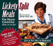 Cover of: Lickety-split meals: for health conscious people on the go!