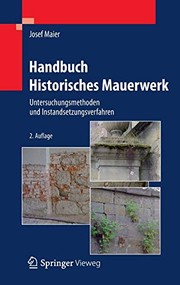 Cover of: Handbuch Historisches Mauerwerk by Josef Maier