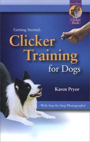 Getting Started by Karen Pryor