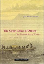 Cover of: The great lakes of Africa by Jean-Pierre Chrétien