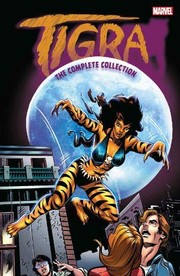 Cover of: Tigra: The Complete Collection