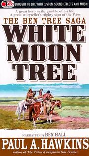 Cover of: White Moon Tree: White Moon Tree (The Ben Tree Saga)
