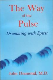 Cover of: The way of the pulse: drumming with spirit