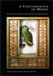 Cover of: A Convergence of Birds: Original Fiction and Poetry Inspired by Joseph Cornell - Limited Edition
