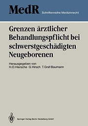 Cover of: Grenzen Arztlicher Behandlungspflicht bei Schwerstgeschädigten Neugeborenen