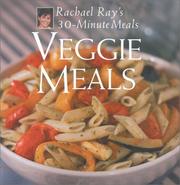 Cover of: Veggie meals: Rachael Ray's 30-minute meals