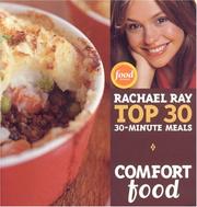 Cover of: Comfort Food: Rachael Ray Top 30 30-Minute Meals