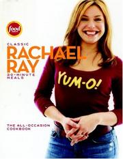 Cover of: Classic 30-Minute Meals by Rachael Ray