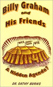 Cover of: Billy Graham and His Friends: A Hidden Agenda?