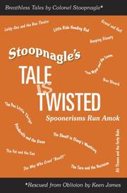 Stoopnagle's Tale Is Twisted by Keen James