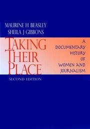 Cover of: Taking Their Place: A Documentary History of Women and Journalism