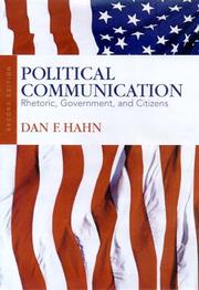 Political Communication: Rhetoric, Government, and Citizens