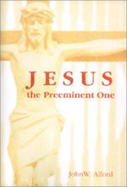 Cover of: Jesus the Preeminent One
