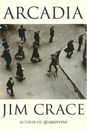 Cover of: Arcadia by Jim Crace