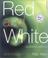 Cover of: Red and White