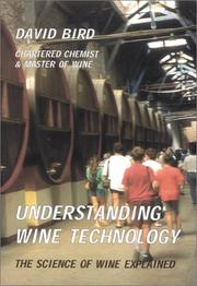 Cover of: Understanding Wine Technology: The Science of Wine Explained