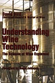 Cover of: Understanding Wine Technology by David Bird