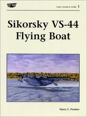 Sikorsky VS-44 Flying Boat (Classic Aircraft in Profile, Volume 1) by Harry E. Pember