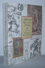 Cover of: The French Renaissance in prints from the Bibliotèque nationale de France.