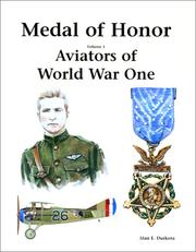 Medal of Honor (Aviators of World War One, Volume 1) by Alan E. Durkota