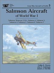 Cover of: Salmson Aircraft of World War I (Great War Aircraft in Profile) (Great War Aircraft in Profile) by Colin Owers, Jon S. Guttman, James J. Davilla