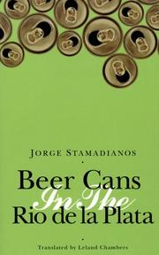 Cover of: Beer cans in the Rio de la Plata | Jorge Stamadianos