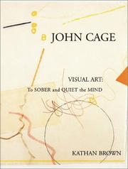 John Cage Visual Art by Kathan Brown