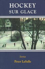 Cover of: Hockey Sur Glace by Peter LaSalle