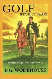 Cover of: Golf Without Tears by P. G. Wodehouse