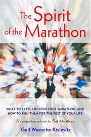 Cover of: The Spirit of the Marathon by Gail Waesche Kislevitz