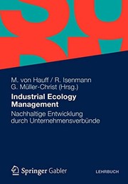 Cover of: Industrial Ecology Management: Nachhaltige Entwicklung durch Unternehmensverbünde