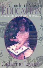 Cover of: A Charlotte Mason Education by Catherine Levison