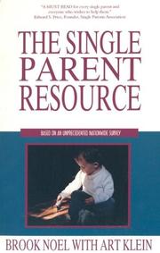 The single parent resource by Brook Noel, Art Klein