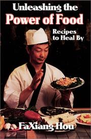 Cover of: Unleashing the Power of Food: Recipes to Heal By