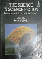 Cover of: The Science in science fiction by Peter Nicholls