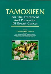 Cover of: Tamoxifen for the treatment and prevention of breast cancer by edited by V. Craig Jordan.