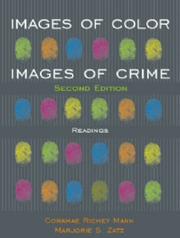 Cover of: Images of color, images of crime by [edited by] Coramae Richey Mann, Marjorie S. Zatz.
