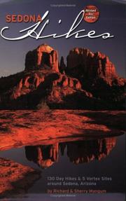Cover of: Sedona Hikes: 130 Day Hikes and 5 Vortex Sites around Sedona, Arizona, Revised Eighth Edition