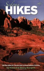 Cover of: Sedona Hikes, 130 Day Hikes & 5 Vortex Sites around Sedona, Arizona