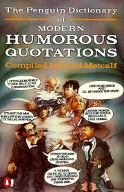 Cover of: Dictionary of Modern Humorous Quotations, The Penguin by Fred Metcalf
