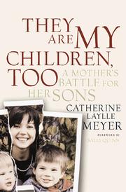 Cover of: They Are My Children, Too | Catherine Meyer