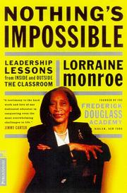 Cover of: Nothing's impossible by Dr. Lorraine Monroe