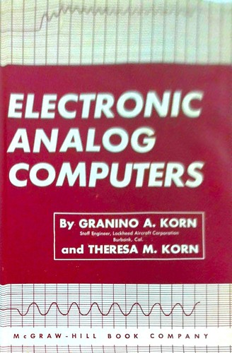 Electronic analog computers by Granino Arthur Korn
