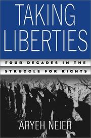 Cover of: Taking Liberties: Four Decades in the Struggle for Rights