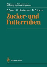Cover of: Zucker- und Futterrüben by Dieter Spaar, Helmut Kleinhempel, Rolf Fritzsche, H. Thiele, H. Decker, R. Fritzsche, H. Kleinhempel, J. Pelcz, G. Proeseler, W. Wrazidlo