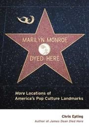 Cover of: Marilyn Monroe dyed here: more locations of America's pop culture landmarks