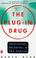 Cover of: The plug-in drug